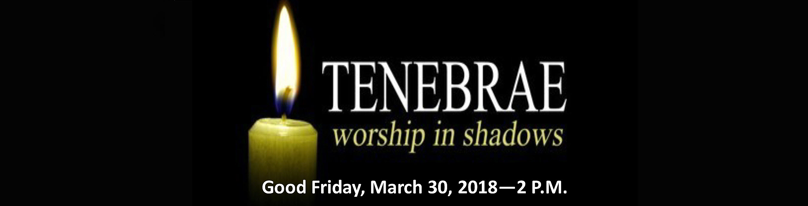 Tenebrae Service – Good Friday 2:00 p.m.